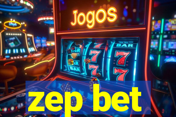 zep bet